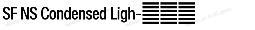 SF NS Condensed Ligh字体转换 SF NS Condensed Ligh字体转换